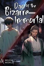 Dao of the Bizarre Immortal