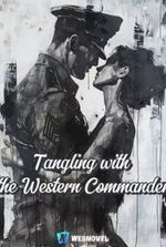 Tangling with the Western Commander